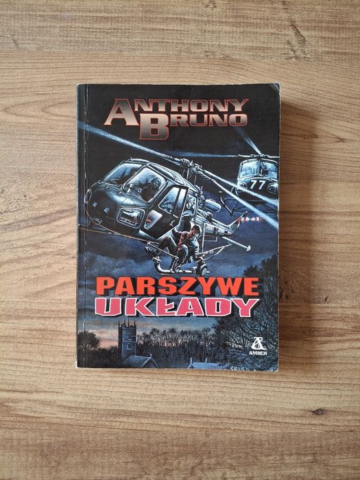 Parszywe Układy - Anthony Bruno.