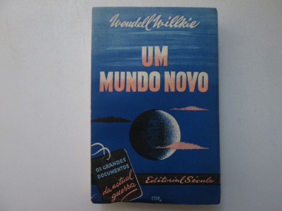 Um mundo novo- Wendell Willkie