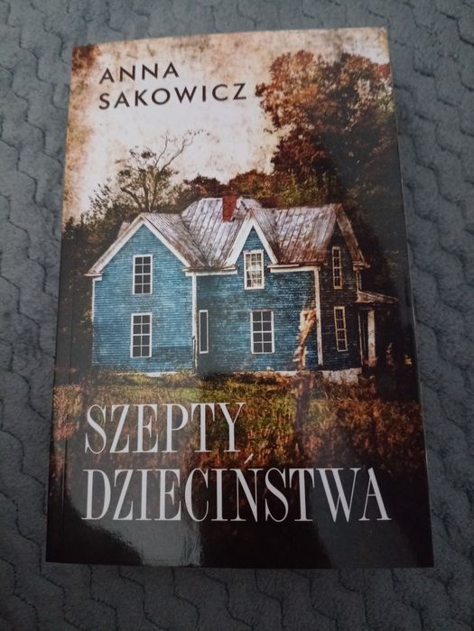 Anna Sakowicz "Szepty dzieciństwa"