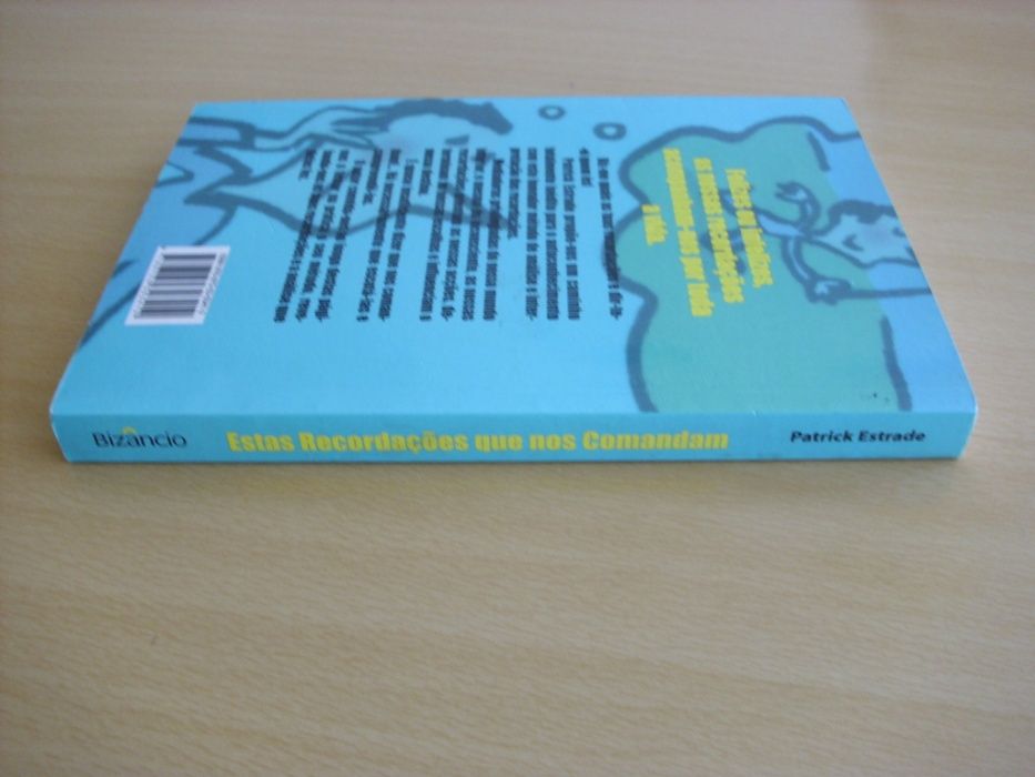 Estas Recordações que nos Comandam de Patrick Estrade