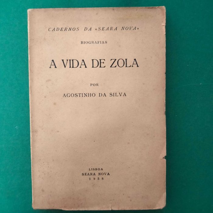 A Vida de Zola - Agostinho da Silva