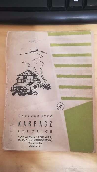 książka Karpacz i okolice - Tadeusz Steć 1966 r