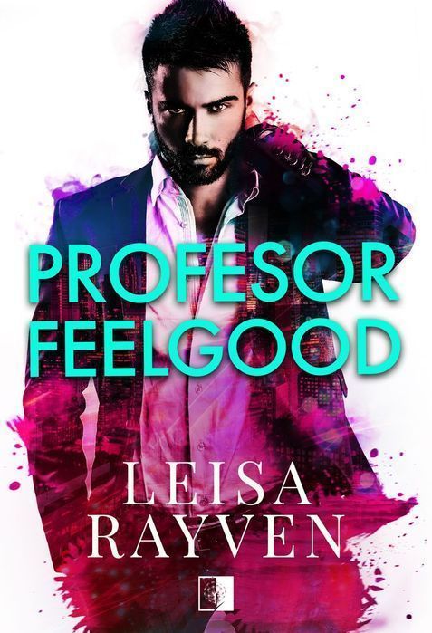 Profesor Feelgood. Masters Of Love. Tom 2 Niezwykłe