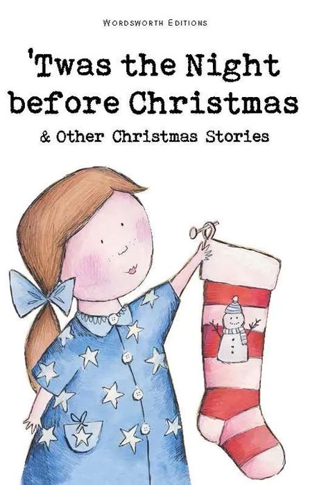 Twas The Night Before Christmas And Other Christmas Stories. Wordsworth Children's Classics Wer. Angielska. Wordsworth. Nowy Produkt