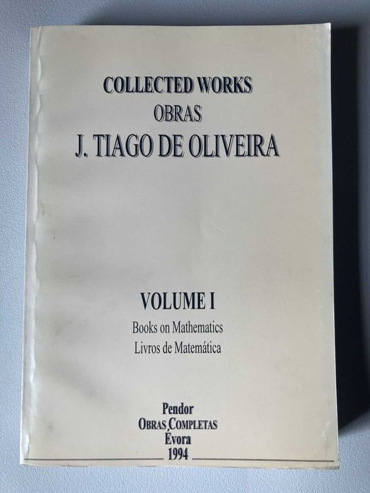 Collected Works: Obras de J. Tiago de Oliveira