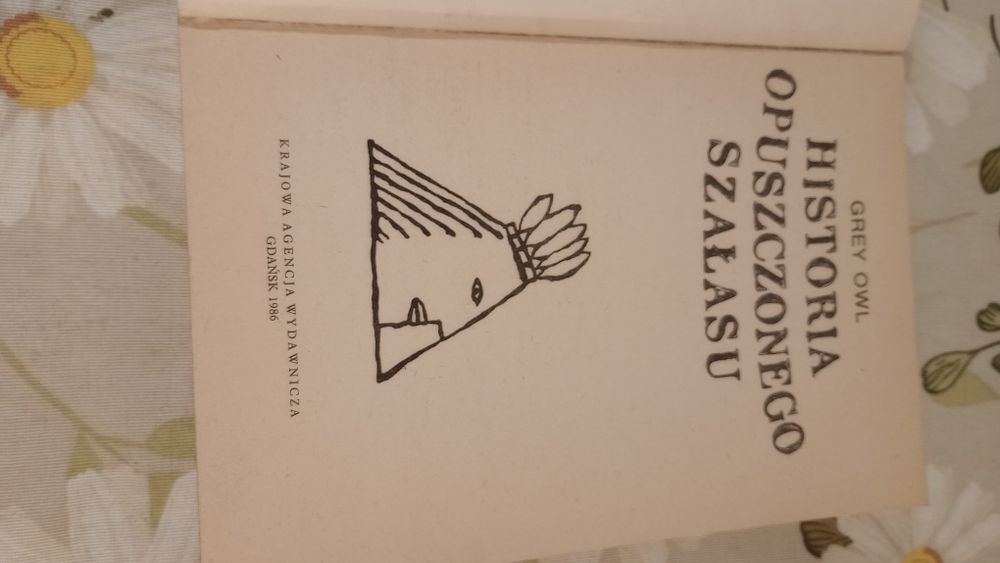 Historia opuszczonego szałasu. Grey Owl