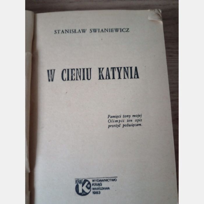 W cieniu Katynia. Stanisław Swianiewicz 1983 rw