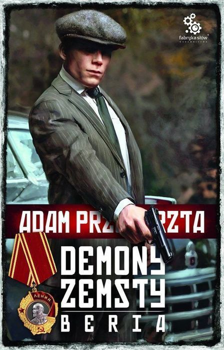 Demony Zemsty. Beria  Adam Przechrzta