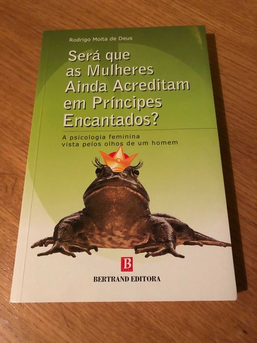 Será que as mulheres ainda acreditam em Príncipes Encantados ?
