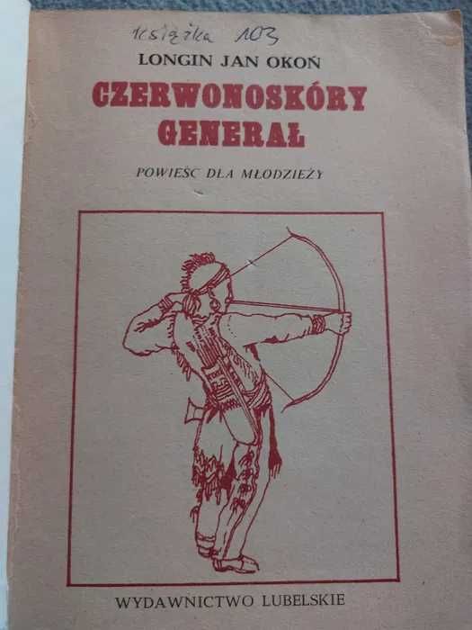 Login Jan Okoń - Czerwonoskóry Generał oraz Płonąca preria
