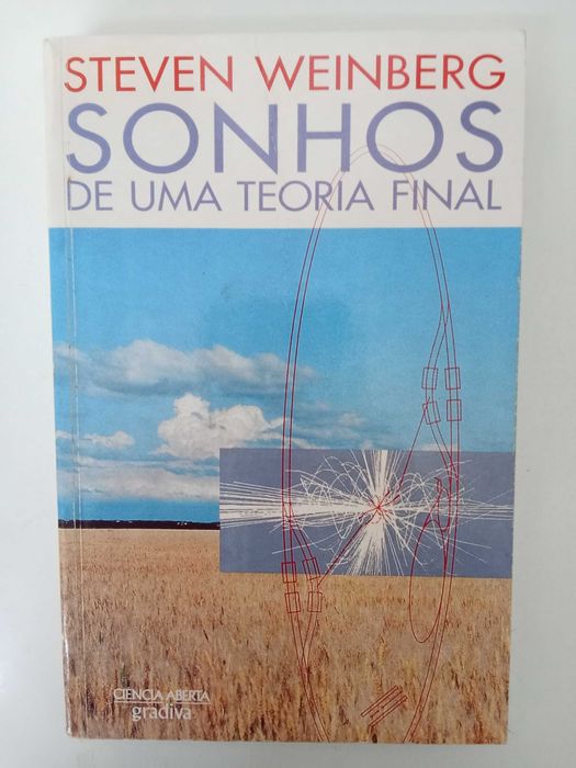 Sonhos de uma teoria final - Steven Weinberg