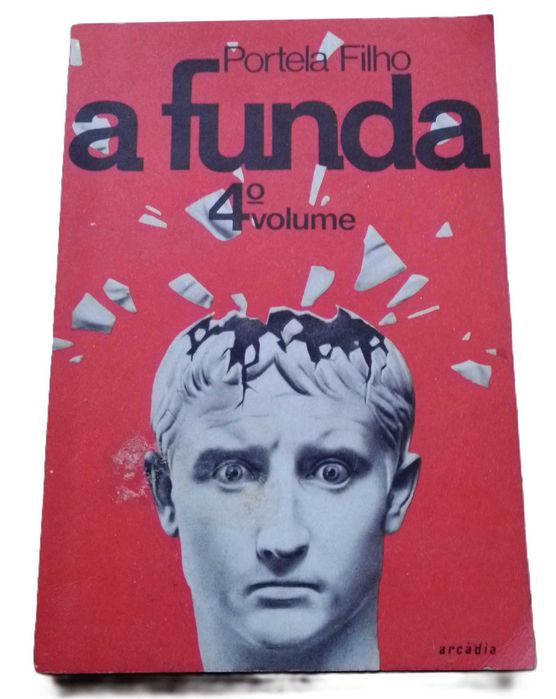 A Funda, 4.º Volume, de Artur Portela Filho