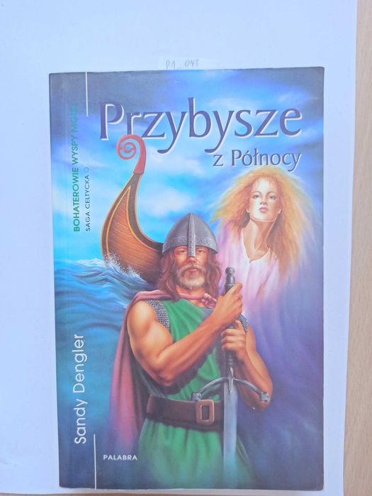 Przybysze z północy - Sandy Dengler