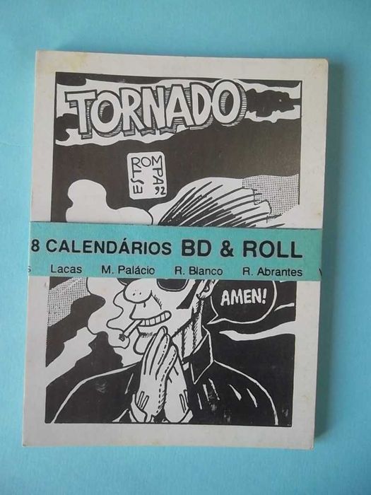Coleção 8 calendários BD do fanzine "BD & ROLL". Rui Lacas, e outros.