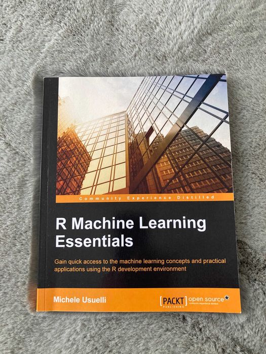 R Machine Learning Essentials.  Michele Usuelli
