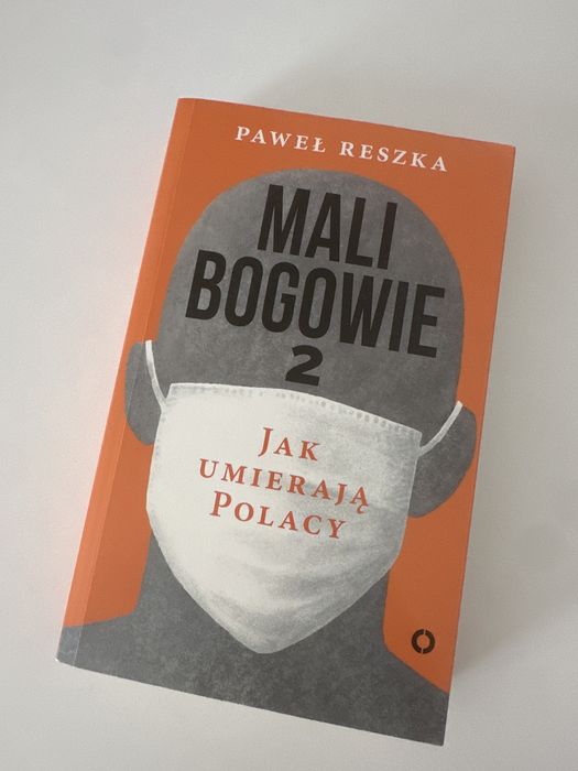Mali bogowie 2 jak umierają Polacy Paweł Reszka