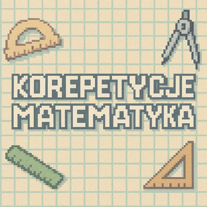 Nie szukaj więcej! Korepetycje matematyka – matura, poprawki, online