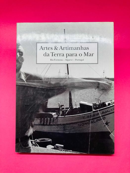 Artes & Artimanhas da Terra para o Mar - Autores Vários
