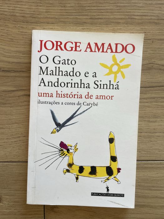 Livro O Gato Malhado e a Andorinha Sinhá
