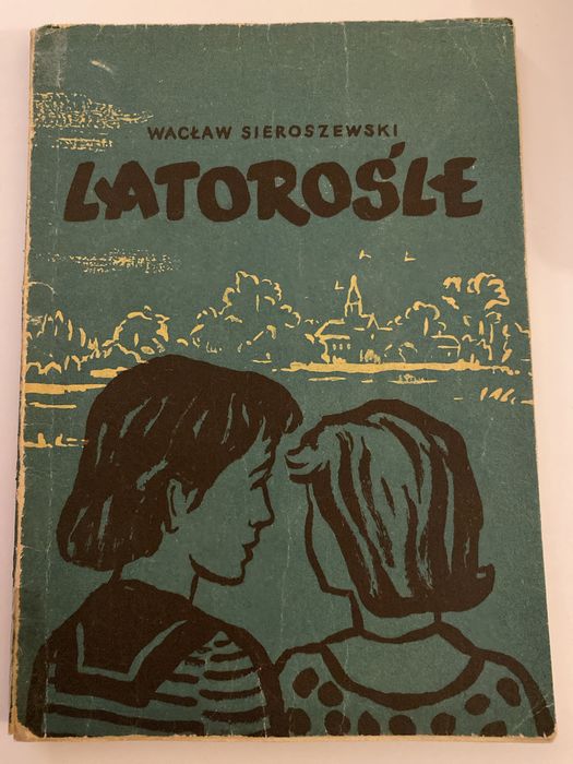 Latorośl - W. Sieroszewski