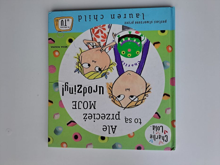 Książka "Charlin i Lola, Ale to są przecież moje urodziny"