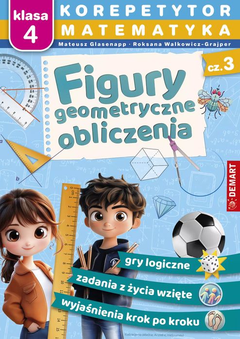Korepetytor. Matematyka. Klasa 4. Figury geometryczne, obliczenia. Demart. Nowy Produkt