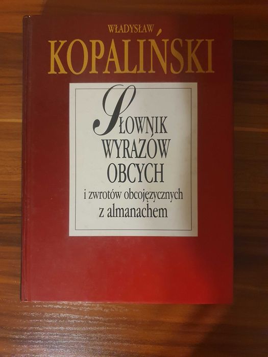 Słownik wyrazów obcych  z almanachem – Kopaliński