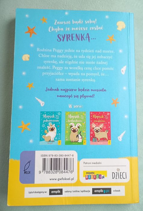 Książka "Mopsik, który chciał zostać syrenką" Belli Swift