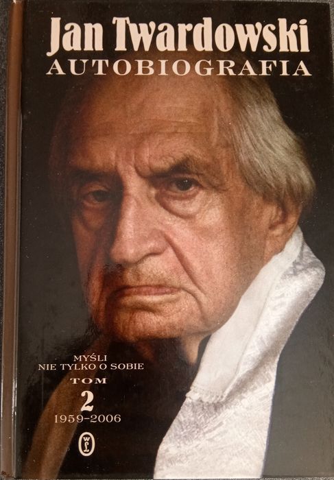 Myśl nie tylko o sobie, tom 2, Jan Twardowski