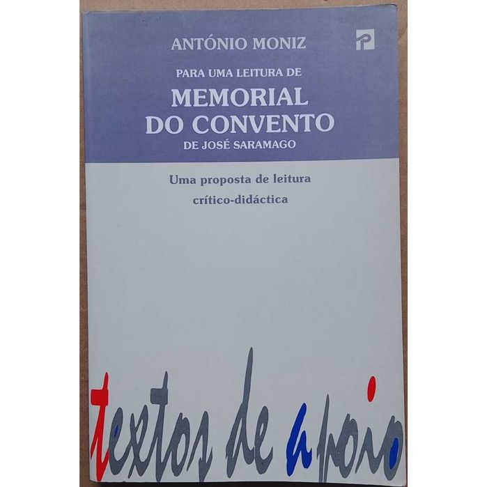António Moniz - Para uma Leitura de Memorial do Convento José Saramago