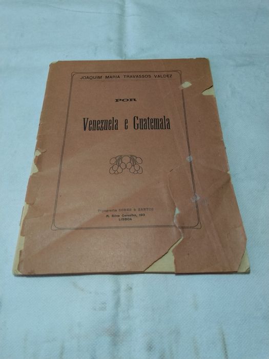 Por Venezuela e Guatemala de Joaquim Maria Travassos Valdez