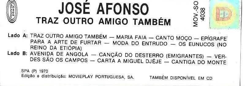 José Afonso	- - - - -		Traz Outro Amigo Também	- - - - -	K7