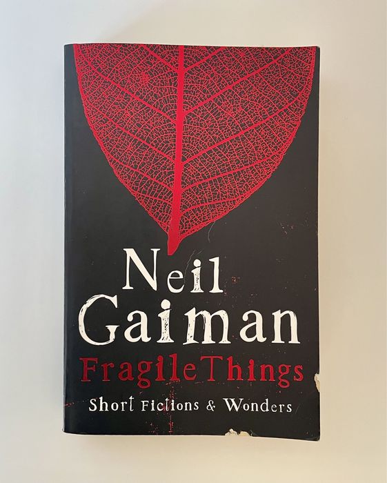 Livro: "Fragile Things - Short Fictions & Wonders", de Neil Gaiman
