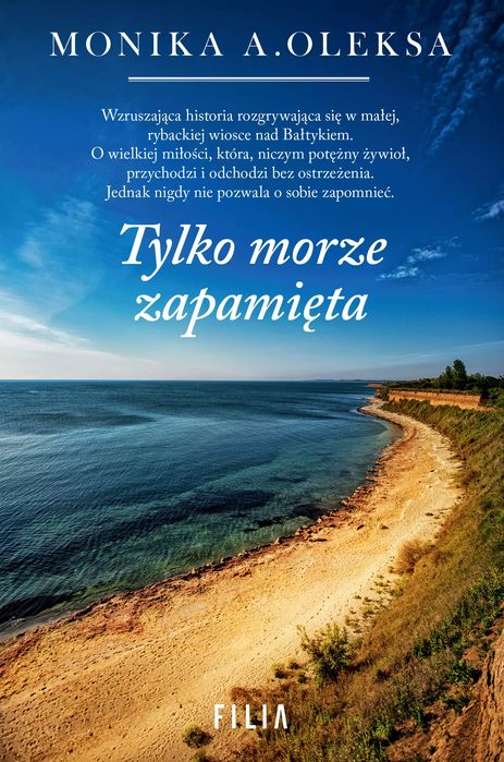 Tylko morze zapamięta. Filia