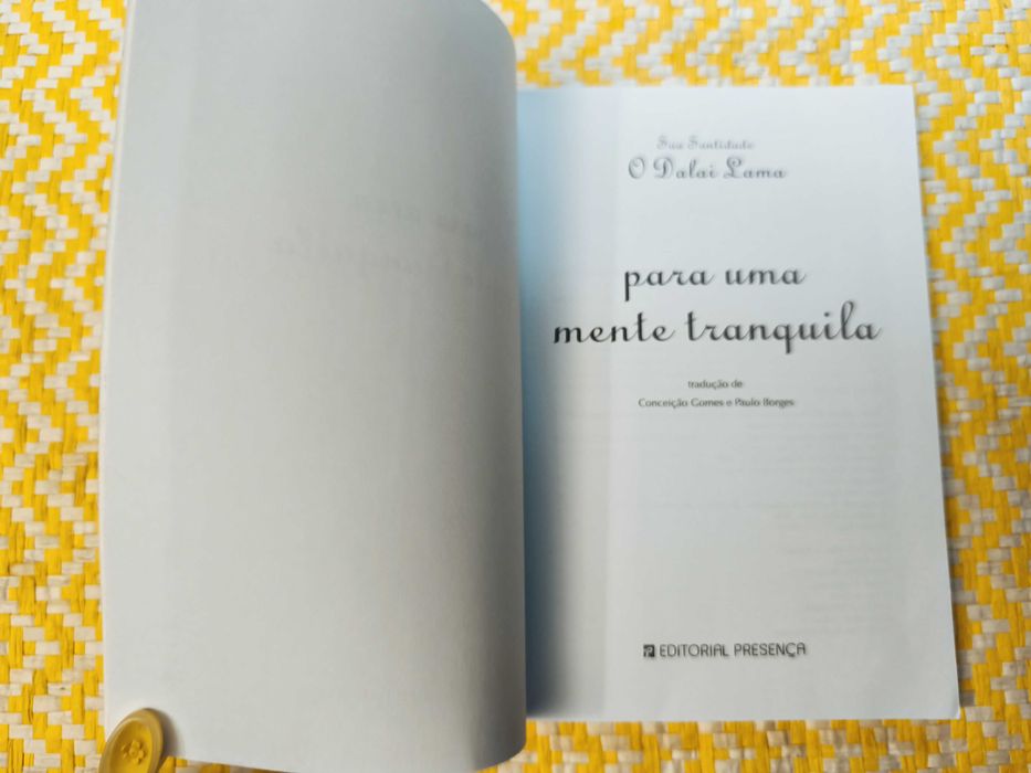 Para uma mente tranquila – 
SS Dalai Lama