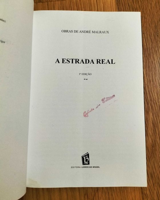 André Malraux - A Estrada Real