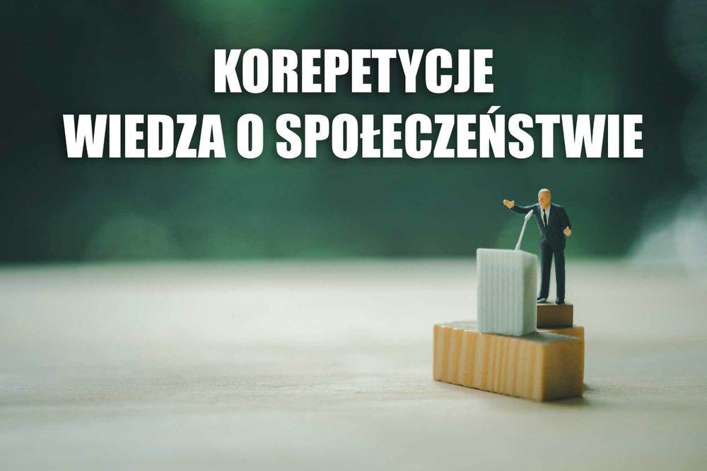 Korepetycje z Wiedzy o Społeczeństwie WOS - matura; olimpiada; liceum
