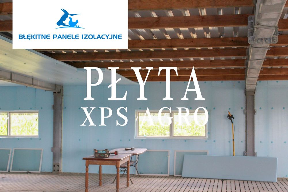 Płyty Ociepleniowe do Hal Tunelowych Łukowych Wiat Styrodur XPS AGRO