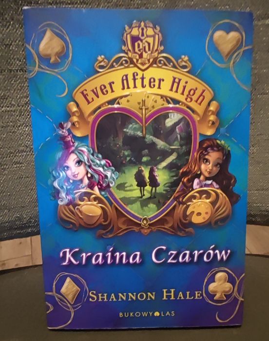 Ever After High. Kraina Czarów Shannon Hale
Shannon Hale