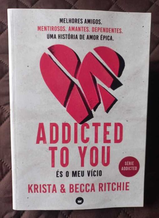 Addicted To You; És o Meu Vício - Krista & Becca Ritchie