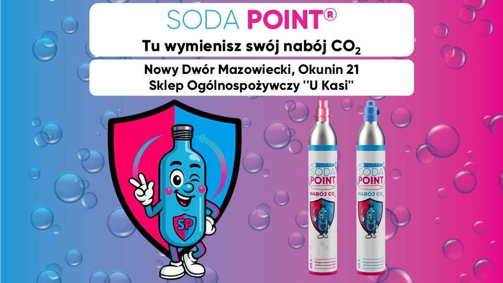 SODA POINT Nowy Dwór Mazowiecki, Okunin 21 Wymiana nabojów CO2