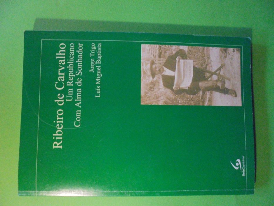 Trigo (Jorge-Luís Baptista);Ribeiro de Carvalho-Um Republicano