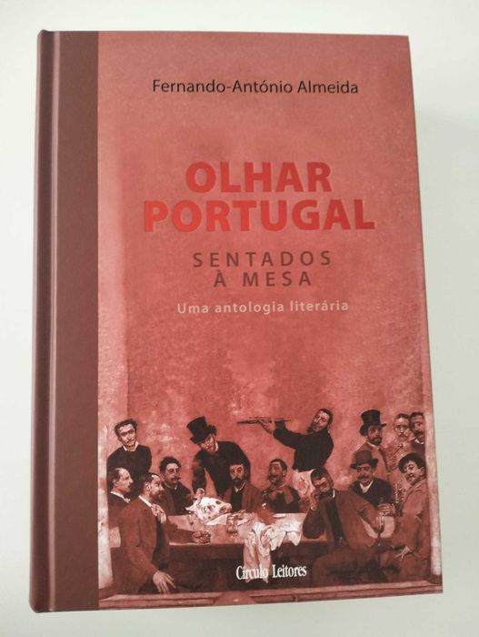 Olhar Portugal - Sentados à Mesa - Fernando Almeida