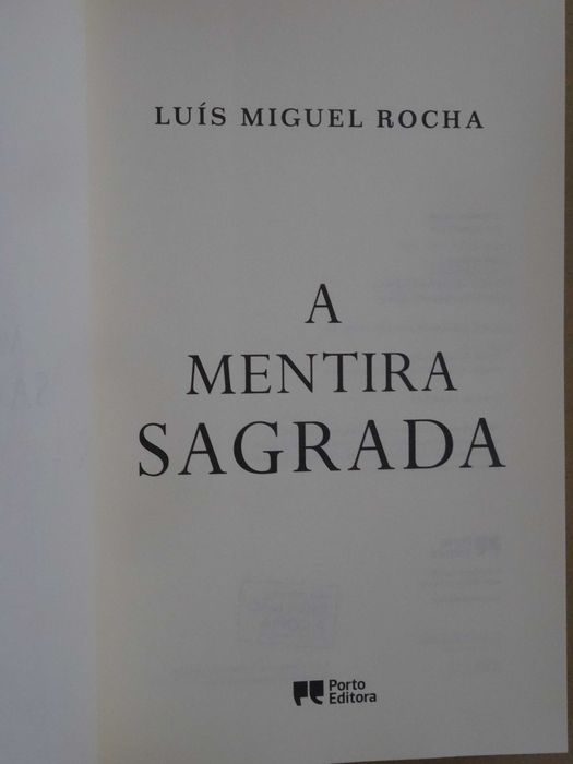 A Mentira Sagrada de Luís Miguel Rocha - 1ª Edição