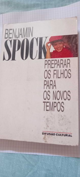 Livro "Preparar os Filhos para os Novos Tempos" de Benjamin Spock