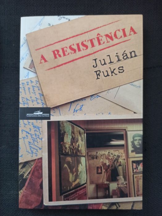 Julián Fuks - A Resistência