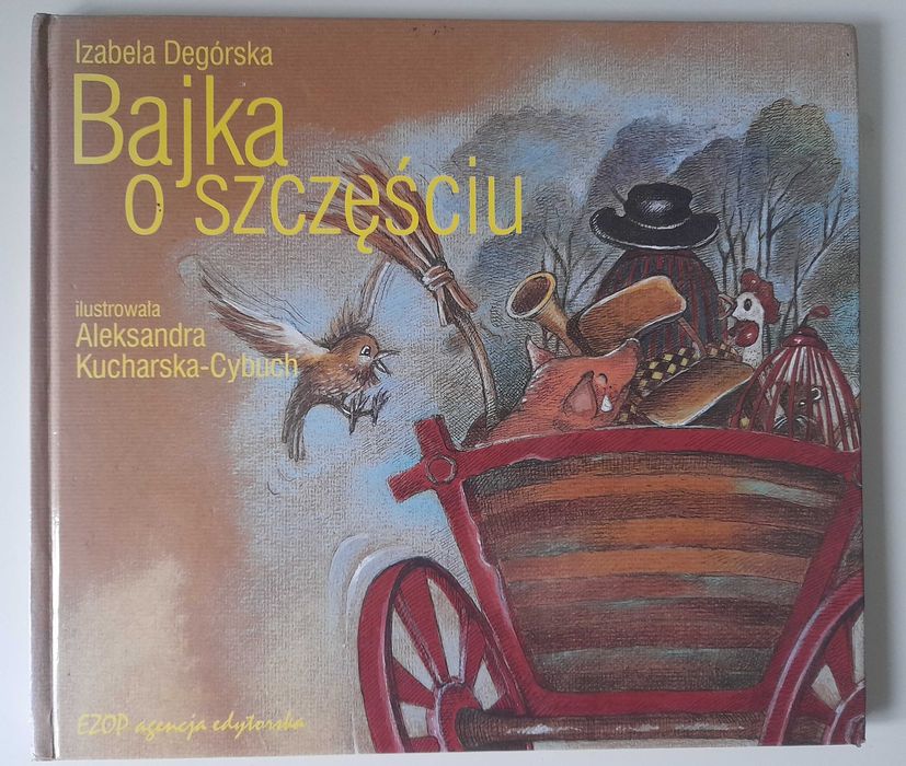 Bajka o szczęściu Izabela Degórska.