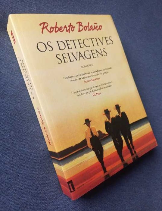 Os Detectives Selvagens - Roberto Bolaño