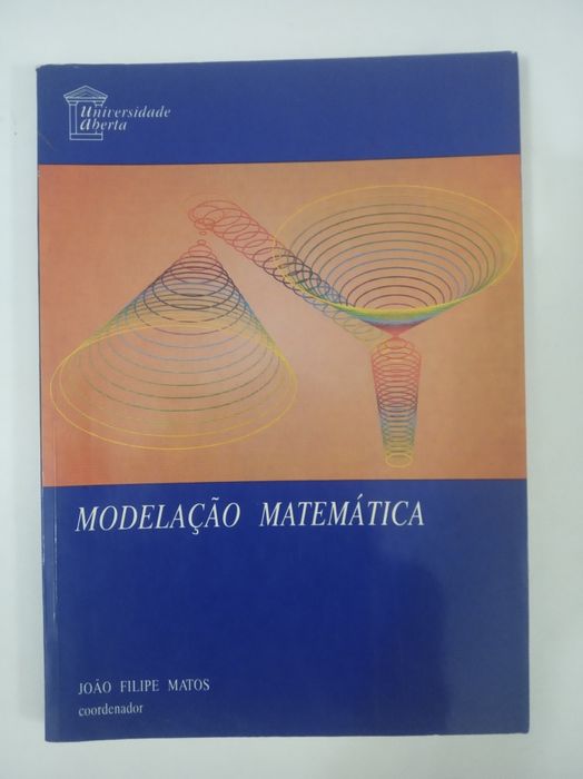 UNIVERSIDADE ABERTA ( Modelação Matemática )
