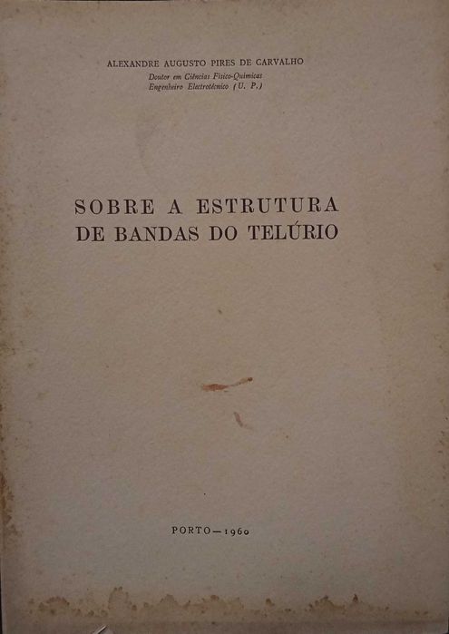 Sobre a Estrutura de Bandas de Telúrio- Alexandre A. Pires de Carvalho